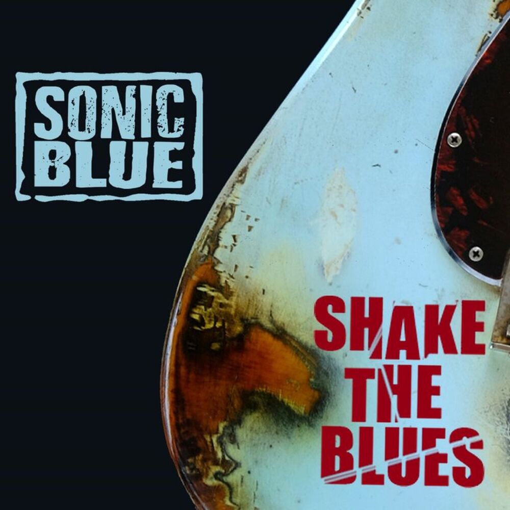 Sonic Blue - Shake The Blues  CD